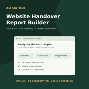 Altrix Website Handover Report Builder with branded reports, checklists and screenshot evidence