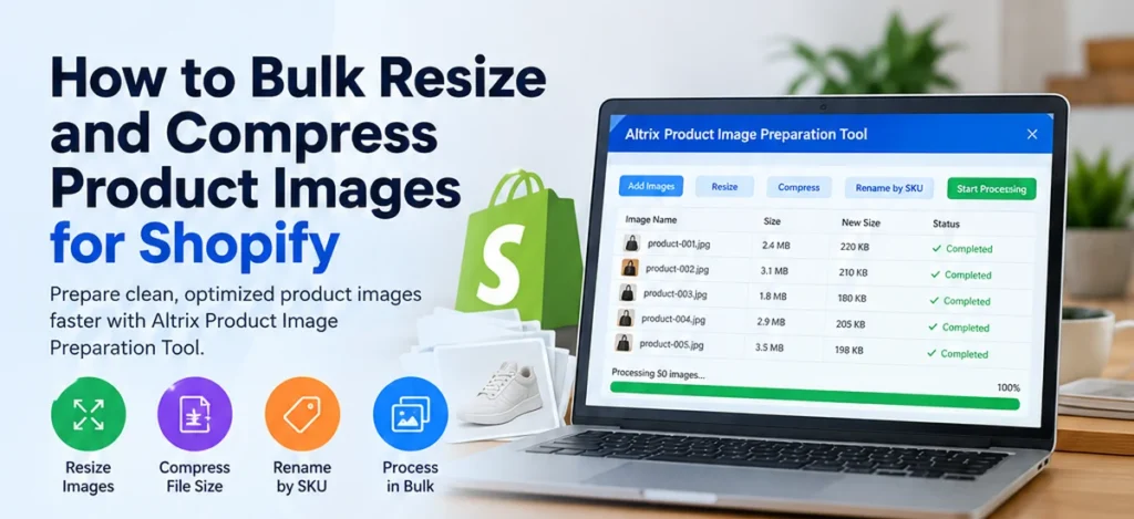 Illustration of how to resize and compress product images for Shopify using batch processing and SKU-based naming